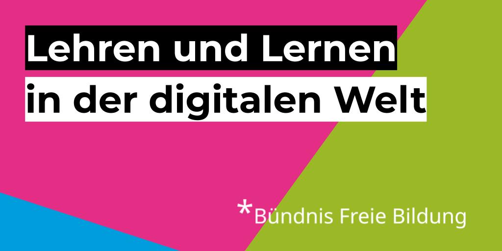 KMK-Anhörung: Lehren Und Lernen In Der Digitalen Welt – Bündnis Freie ...